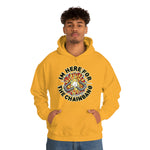 I’m here for the Chainbang Unisex Heavy Blend™ Hooded Sweatshirt